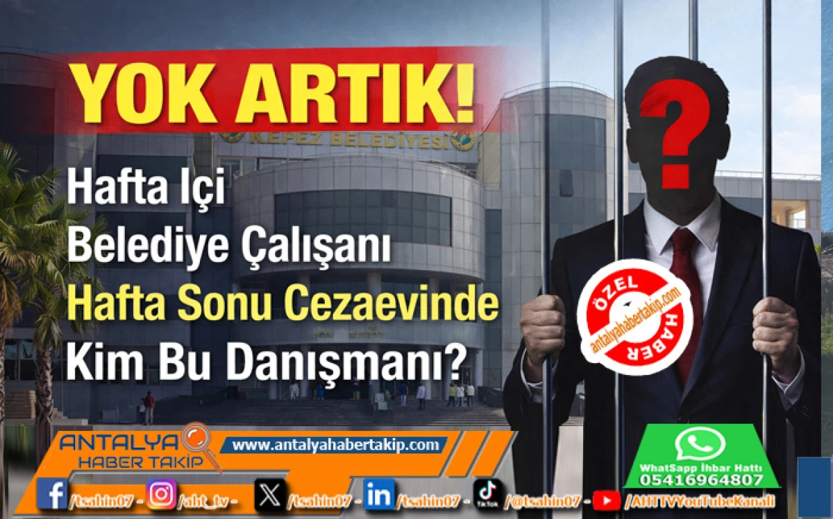 Hafta İ&ccedil;i Belediyede, Hafta Sonu Cezaevinde İddiası