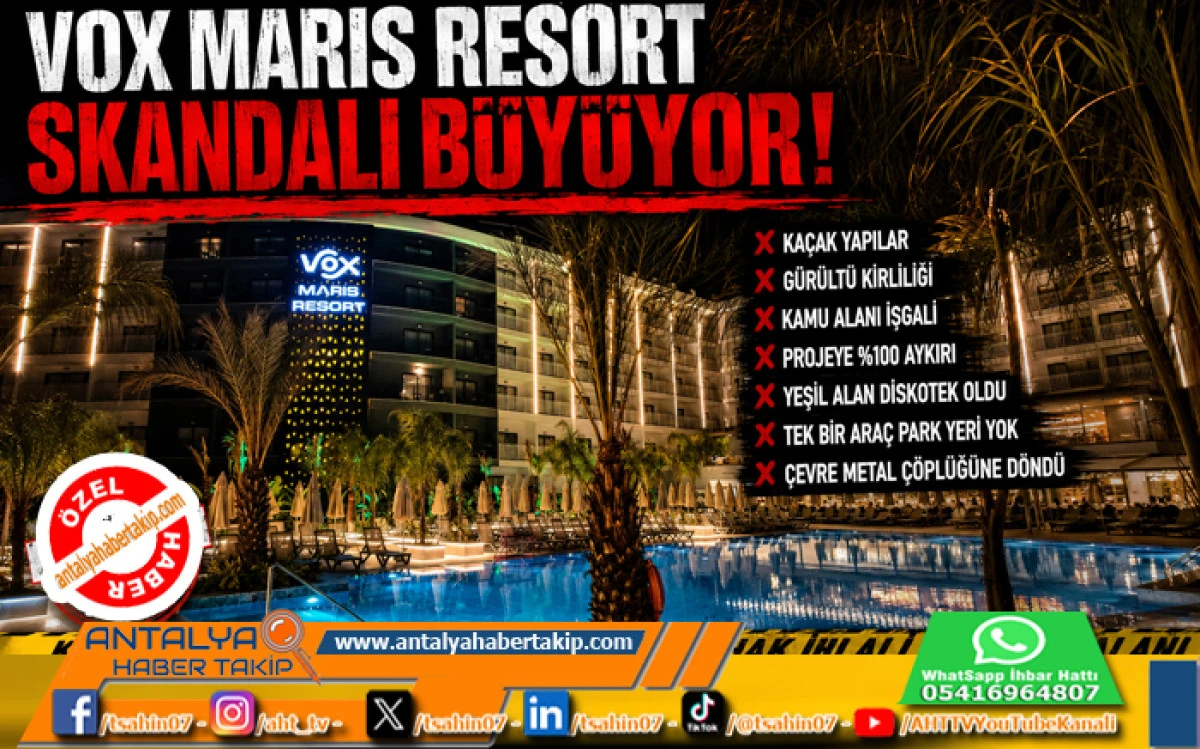 Vox Marıs Resort Skandalı B&uuml;y&uuml;yor!